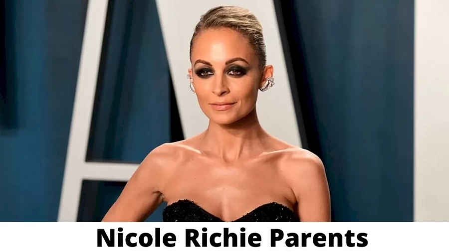 Who are Nicole Richie Parents? Where is Nicole Richie Parents From? What is Nicole Richie Parents Nationality?