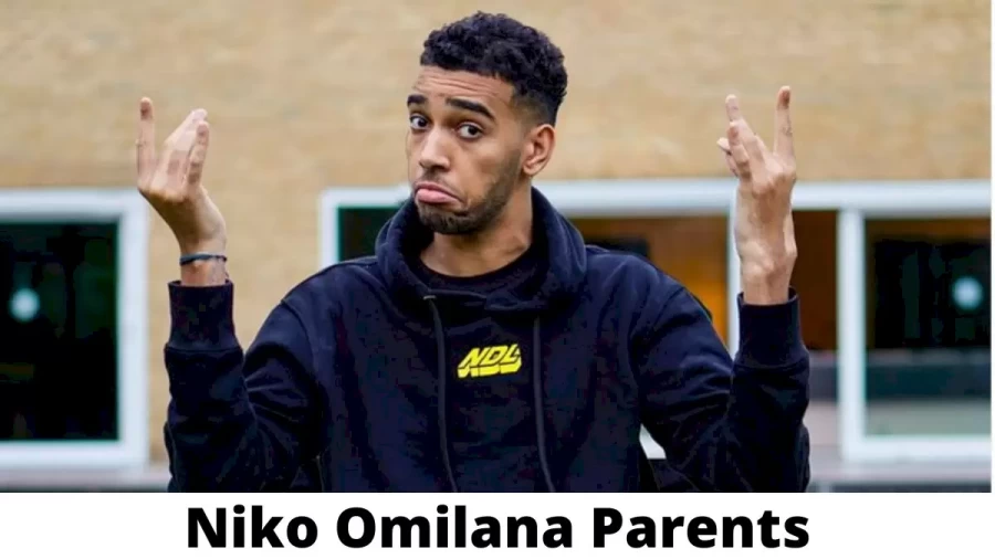 Who are Niko Omilana Parents? Where is Niko Omilana Parents From? What is Niko Omilana Parents Nationality?