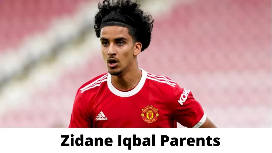 Who are Zidane Iqbal Parents? Where is Zidane Iqbal Parents From? What is Zidane Iqbal Parents Nationality?