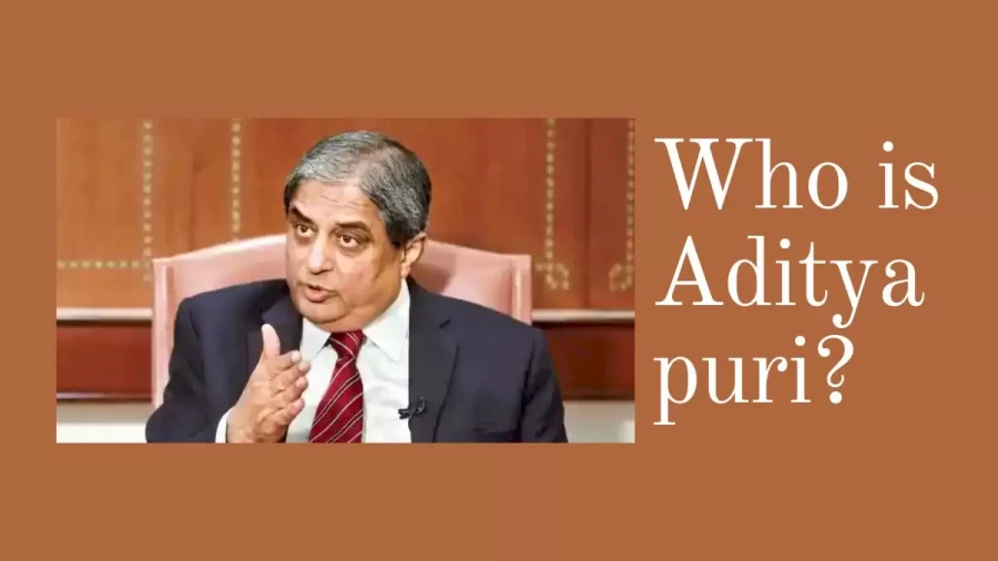 Who Is Aditya Puri? Aditya Puri Biography, Net Worth, Age, And Family