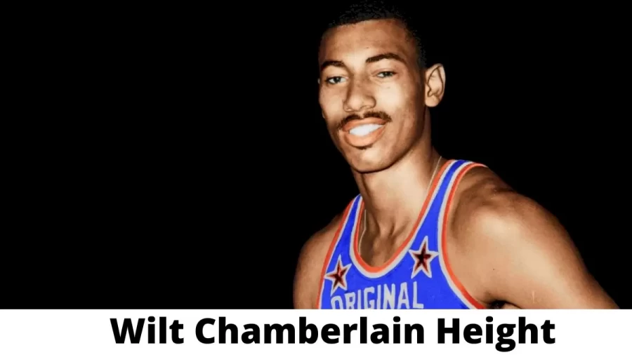 Wilt Chamberlain Height How Tall is Wilt Chamberlain?