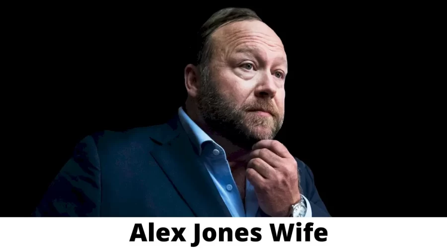 Alex Jones Wife Who is Alex Jones Wife?