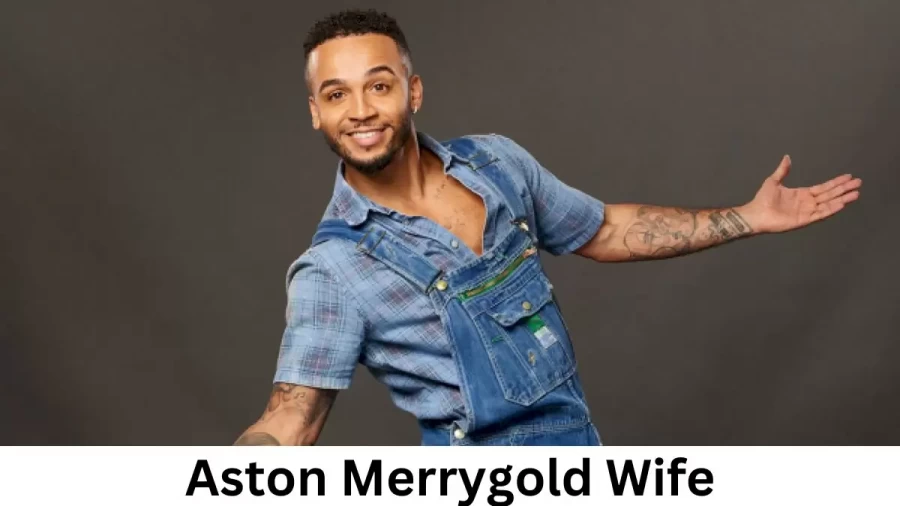 Aston Merrygold Wife Who is Aston Merrygold Wife?