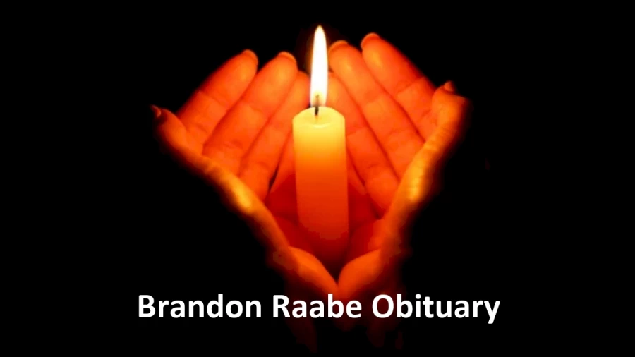 Brandon Raabe Obituary, What was Brandon Raabe Cause of Death?