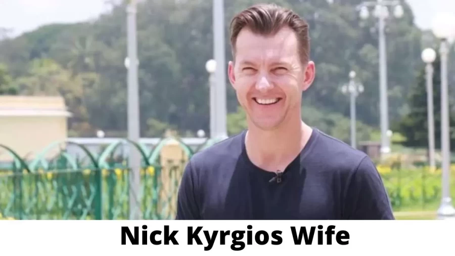 Nick Kyrgios Wife Who is Nick Kyrgios Wife?