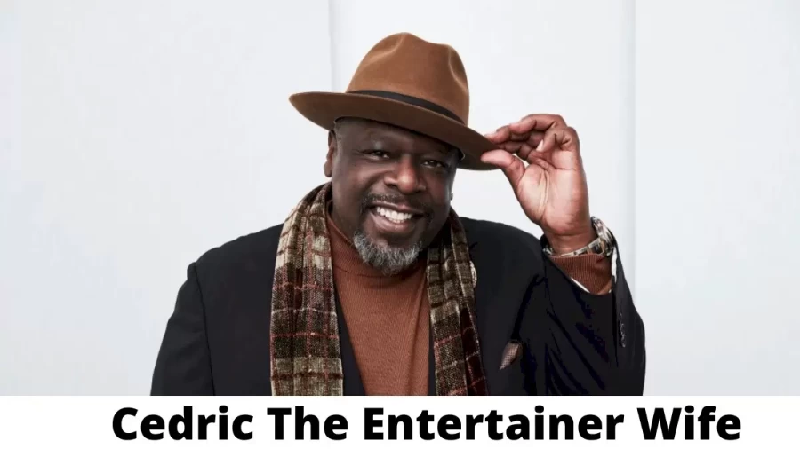 Cedric The Entertainer Wife Who is Cedric The Entertainer Wife?