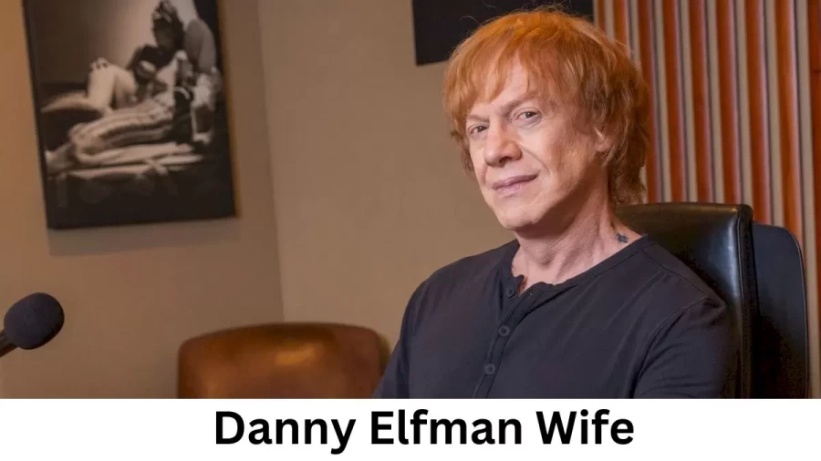 Danny Elfman Wife Who is Danny Elfman Wife?