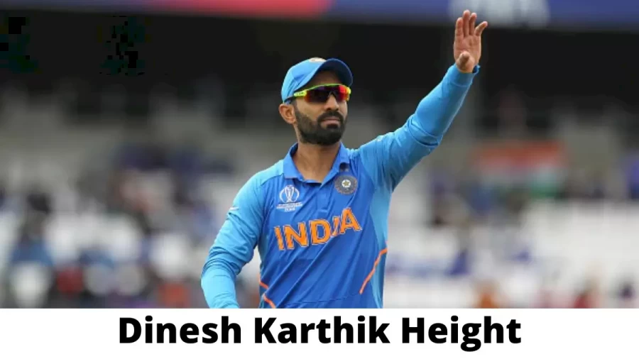 Dinesh Karthik Height How Tall is Dinesh Karthik?