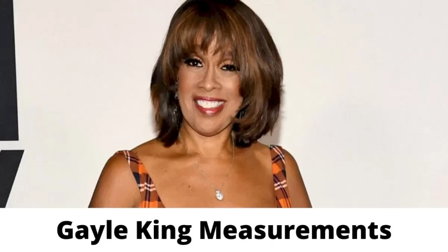 Gayle King Measurements Height Weight and Age