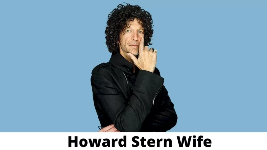 Howard Stern Wife Who is Howard Stern Wife?