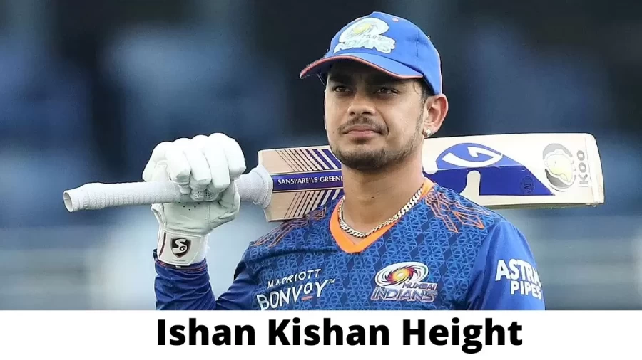 Ishan Kishan Height How Tall is Ishan Kishan ?