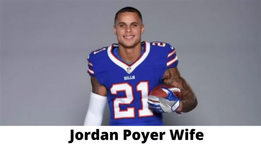 Jordan Poyer Wife Who is Jordan Poyer Wife?