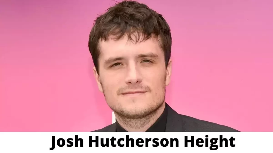 Josh Hutcherson Height How Tall is Josh Hutcherson?