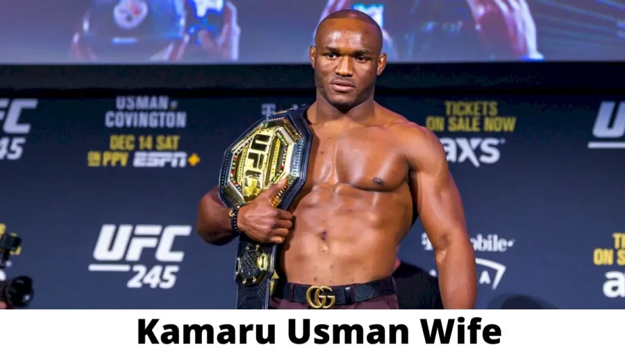 Kamaru Usman Wife Who is Kamaru Usman Wife?