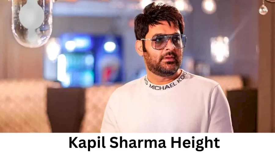 Kapil Sharma Height How Tall is Kapil Sharma?