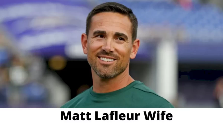 Matt Lafleur Wife Who is Matt Lafleur Wife?