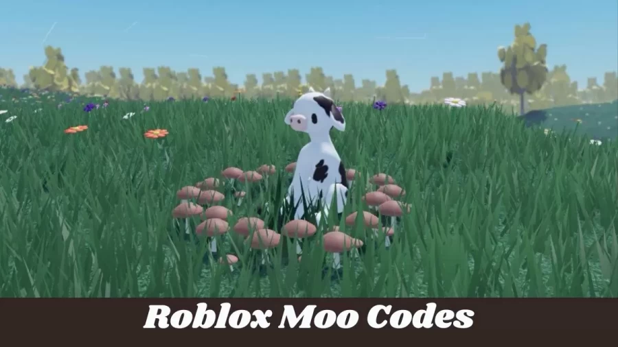 Roblox Moo Codes 2022, List of All Active Roblox Moo Codes, and How To Redeem The Codes?