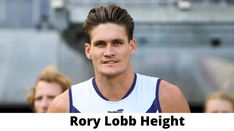 Rory Lobb Height How Tall is Rory Lobb?