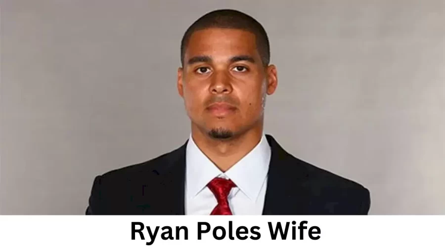 Ryan Poles Wife Who is Ryan Poles Wife?