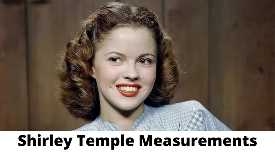 Shirley Temple Measurements Height Weight and Age