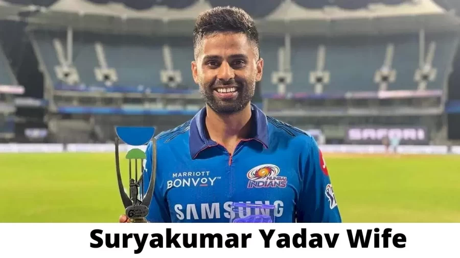 Suryakumar Yadav Wife Who is Suryakumar Yadav Wife?