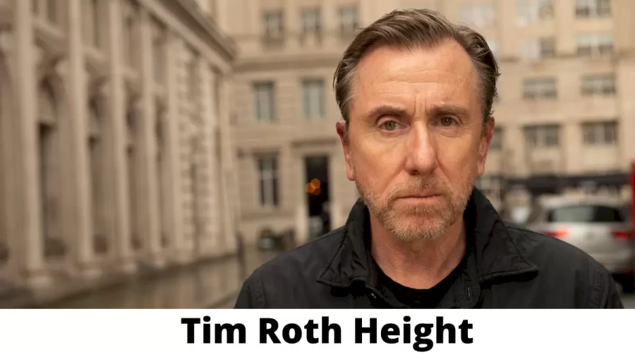 Tim Roth Height How Tall is Tim Roth?