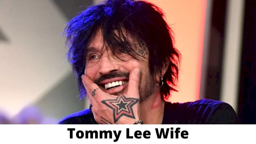 Tommy Lee Wife Who is Tommy Lee Wife?