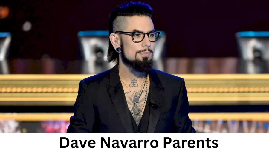 Who are Dave Navarros Parents? Dave Navarro Biography, Parents Name and More