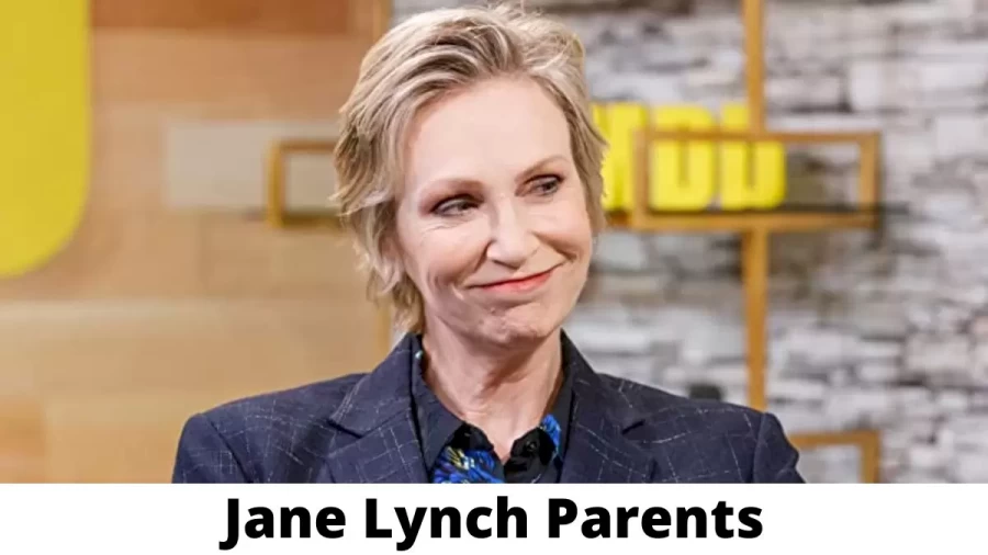 Who are Jane Lynchs Parents? Jane Lynch Biography, Parents Name and More