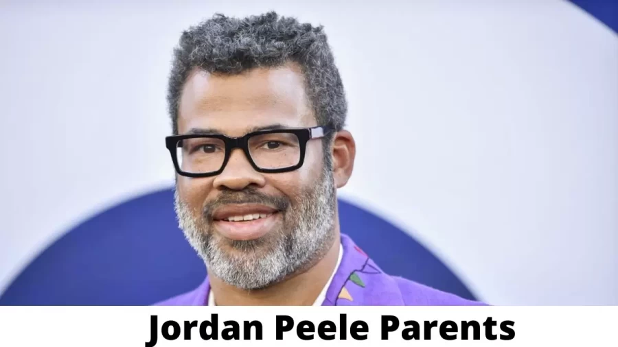 Who are Jordan Peeles Parents? Jordan Peele Biography, Parents Name and More