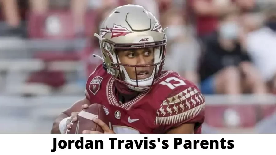 Who are Jordan Traviss Parents? Where are Jordan Travis’s Parents From? What is Jordan Traviss Parents Nationality?