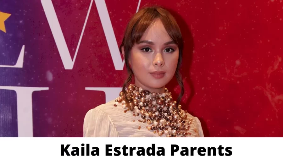 Who are Kaila Estrada Parents? Where is Kaila Estrada Parents From? What is Kaila Estrada Parents Nationality?