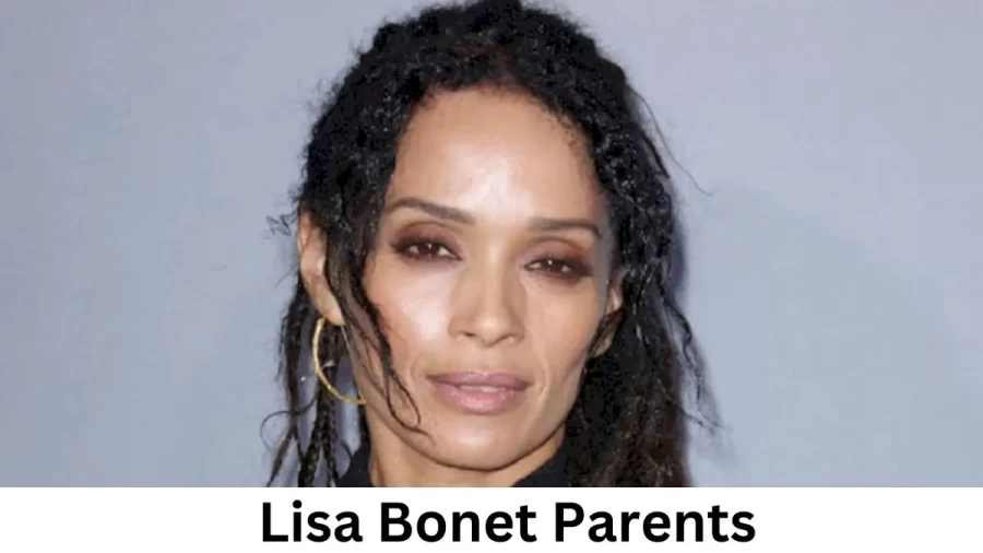 Who are Lisa Bonets Parents? Lisa Bonet Biography, Parents Name and More