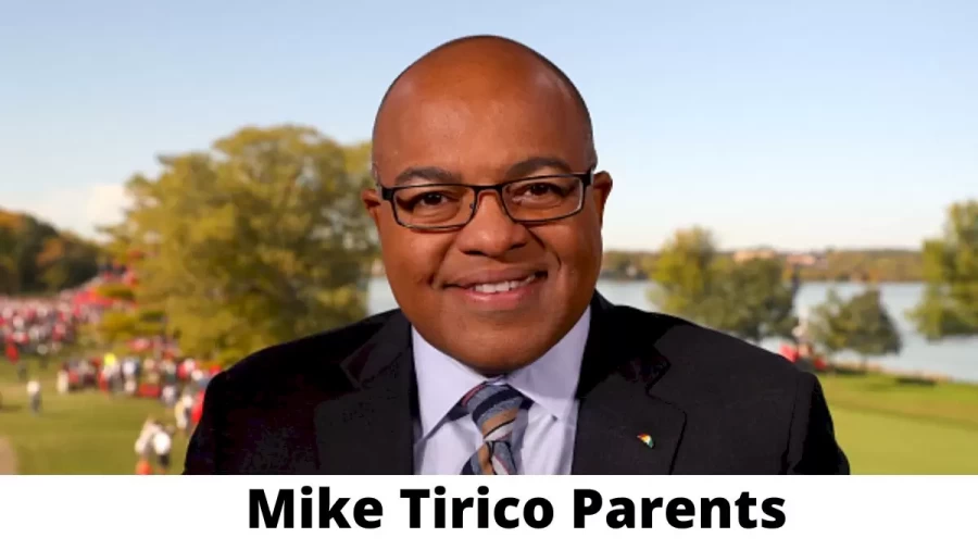 Who are Mike Tiricos Parents? Mike Tirico Biography, Parents Name and More