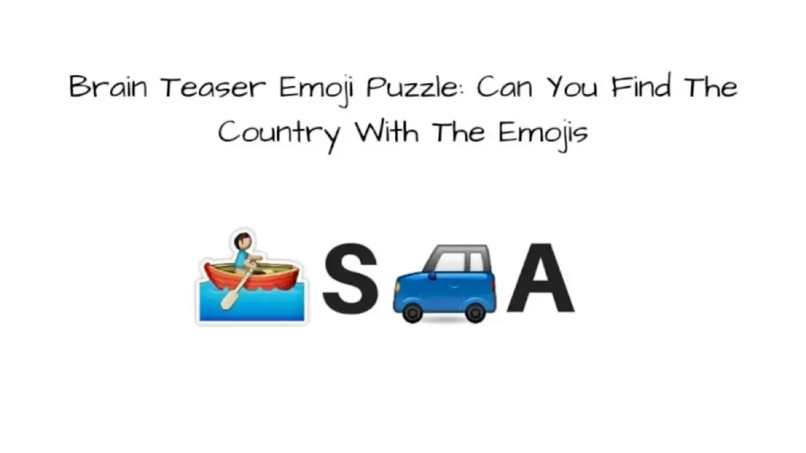 Brain Teaser Emoji Puzzle: Can You Find The Country With The Emojis