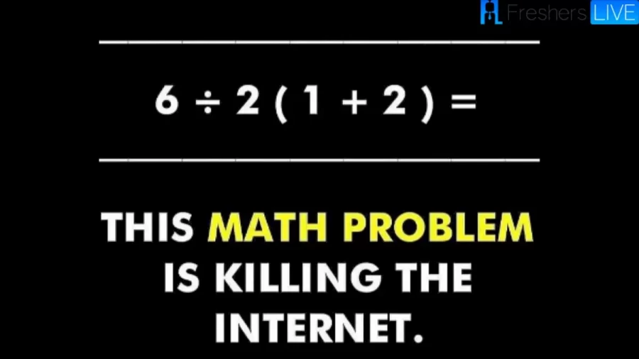 Brain Teaser Viral Math Puzzle - 6/2(1+2) Can You Solve This?