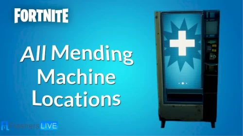 What Is A Mending Machine In Fortnite? Where To Find A Mending Machine In Fortnite?