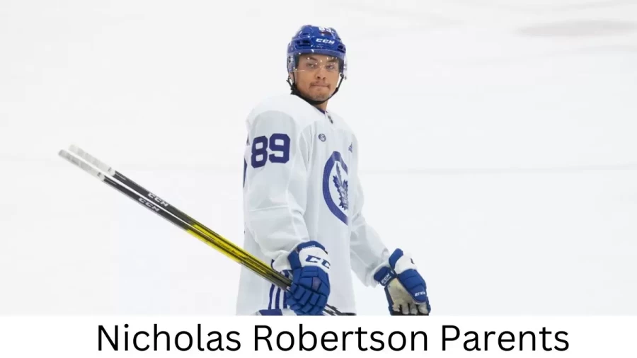 Who are Nicholas Robertsons Parents? Nicholas Robertson Biography, Parents Name and More