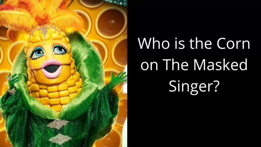 Who is the Corn on The Masked Singer?