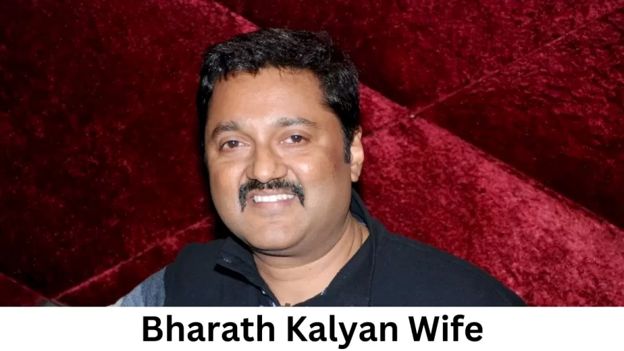 Bharath Kalyan Wife Who is Bharath Kalyan Wife?