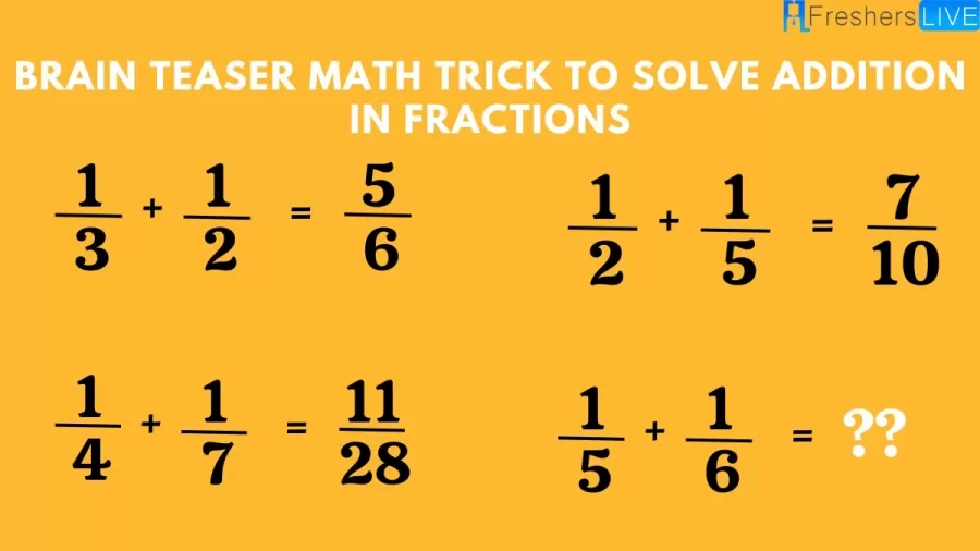 Brain Teaser Math Trick To Solve Addition In Fractions