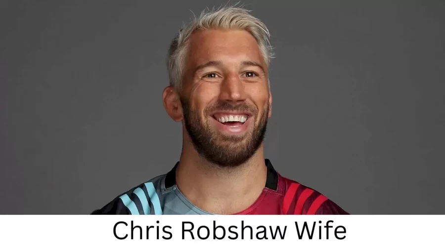 Chris Robshaw Wife Who is Chris Robshaw Wife?