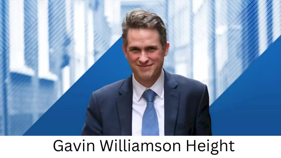 Gavin Williamson Height How Tall is Gavin Williamson?