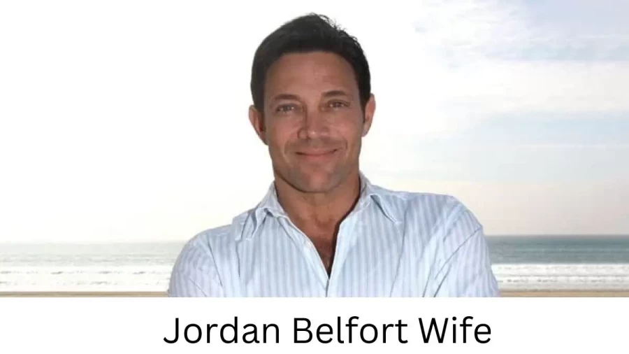 Jordan Belfort Wife Who is Jordan Belfort Wife?