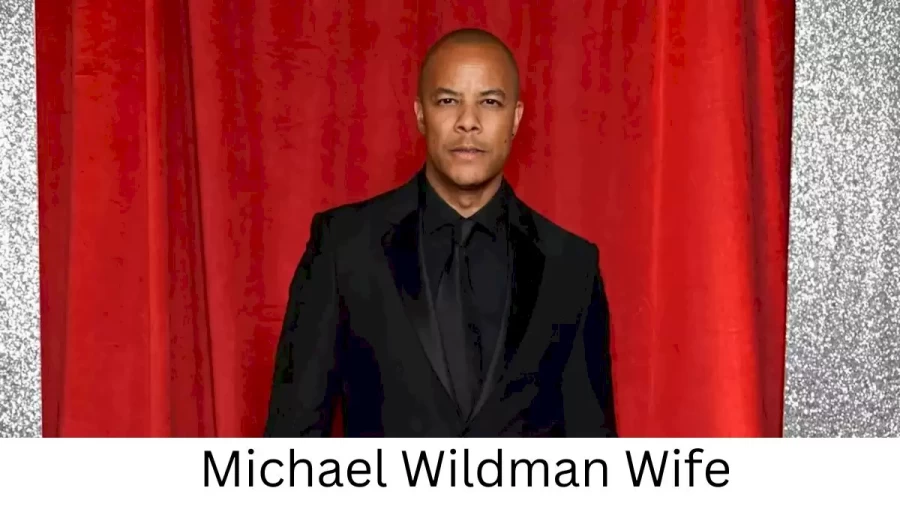 Michael Wildman Wife Who is Michael Wildman Wife?