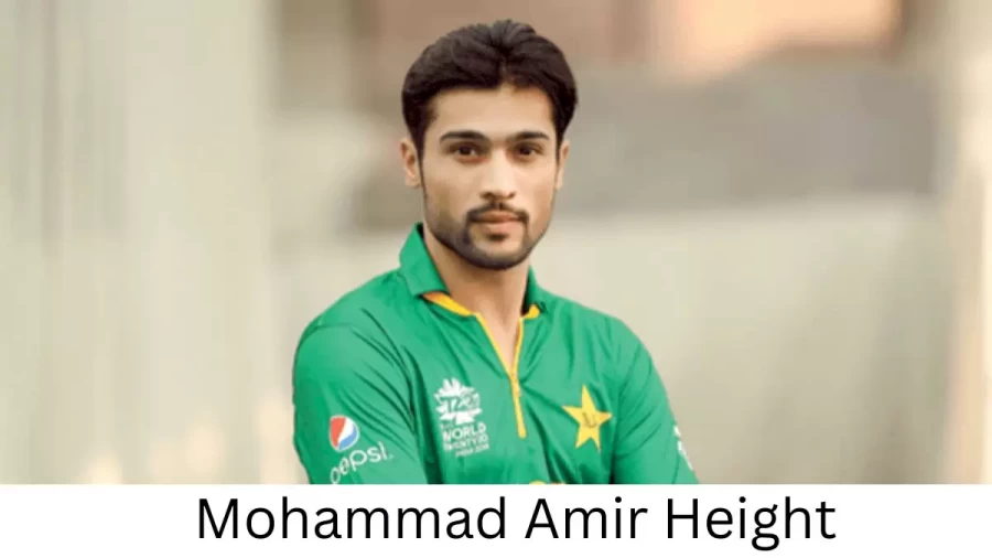 Mohammad Amir Height How Tall is Mohammad Amir?