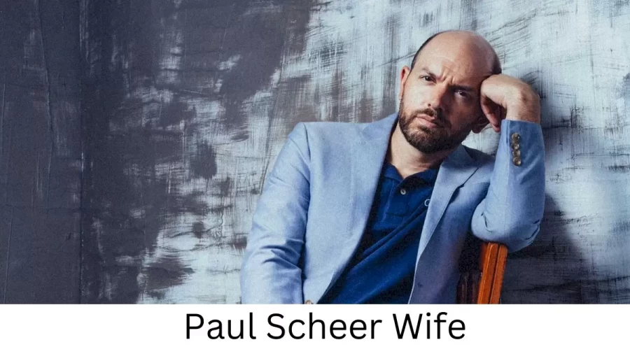 Paul Scheer Wife Who is Paul Scheer Wife?