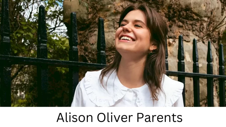 Who are Alison Olivers Parents? Alison Oliver Biography, Parents Name and More