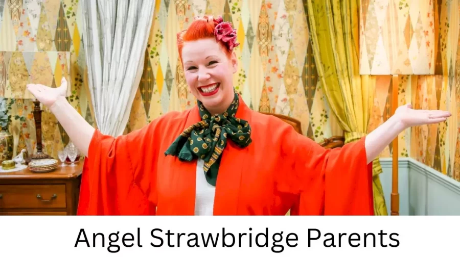 Who are Angel Strawbridges Parents? Angel Strawbridge Biography, Parents Name and More