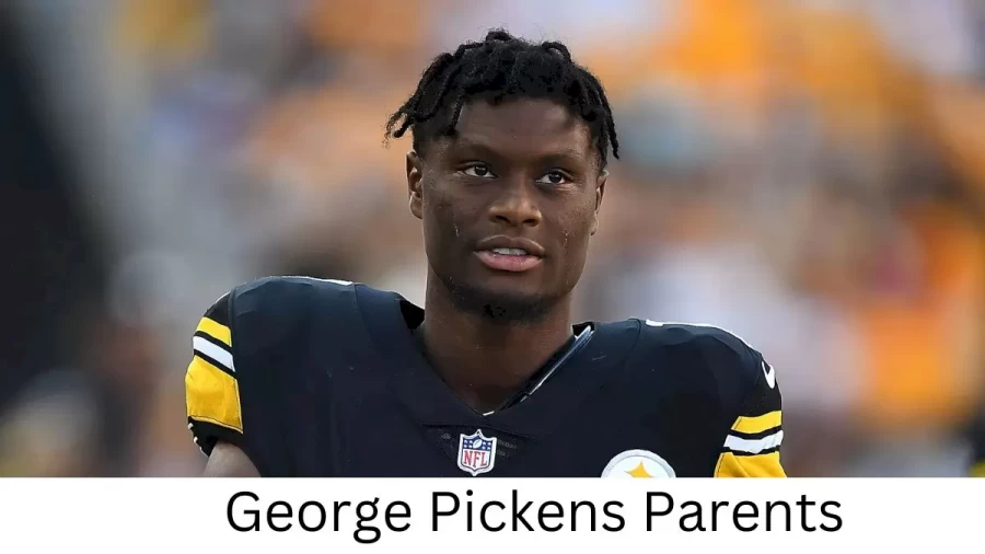 Who are George Pickenss Parents? George Pickens Biography, Parents Name, Nationality and More